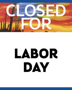 Closed for Labor Day